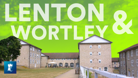 Thumbnail for entry Take a Tour of Lenton and Wortley | University of Nottingham