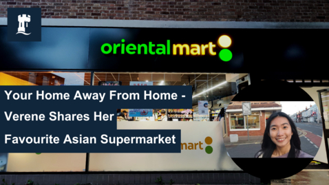 Thumbnail for entry Your Home Away From Home - Verene shares her favourite Asian supermarket