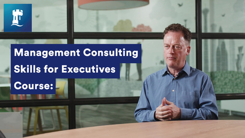 Thumbnail for Management Consulting Skills for Executives course
