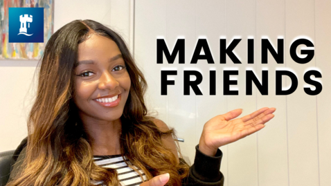 Thumbnail for entry Making friends at university