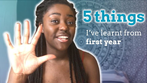 Thumbnail for entry VLOG: 5 things I've learnt from first year