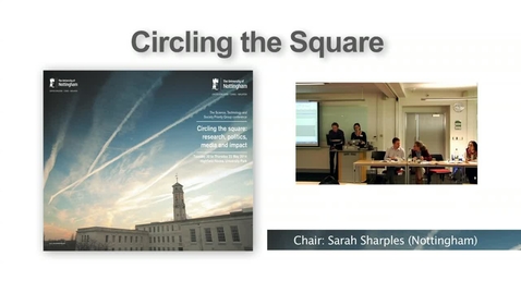 Thumbnail for entry 7. Panel on ‘citizen science’ and new social media, Jarvis, Lancastle, McLain, Pearce (Circling the Square I)