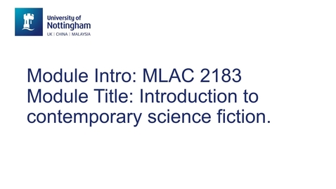 Thumbnail for entry MLAC2183 Introduction to Contemporary Science Fiction 