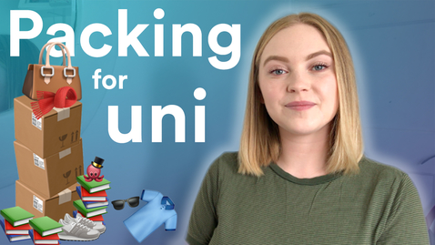 Thumbnail for entry Vlog: University packing tips