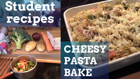 Thumbnail for entry Vlog: STUDENT RECIPES - Cheesy pasta bake