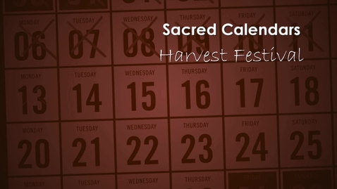 Thumbnail for entry Sacred Calendars; Harvest Festival with Alison Milbank