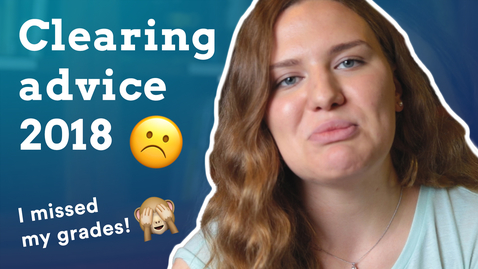 Thumbnail for CLEARING ADVICE 2018 | I didn't get the A Level results I wanted... :(