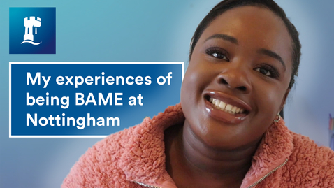 Thumbnail for Vlog: Being a BAME student at the University of Nottingham