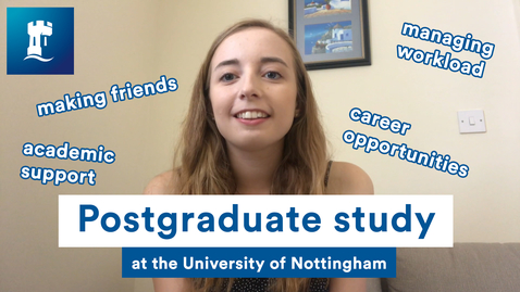 Thumbnail for Vlog: My postgrad experience at the University of Nottingham