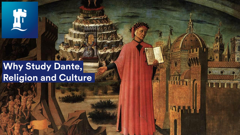 Thumbnail for entry Why Study Dante, Religion and Culture Module with Alison Milbank