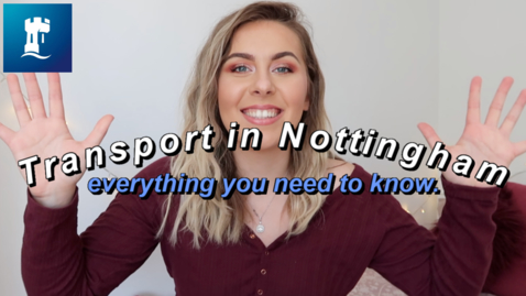 Thumbnail for entry Vlog: Transport in Nottingham