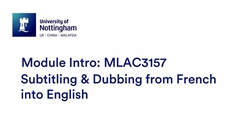Thumbnail for MLAC3157 Subtitling and Dubbing from French into English
