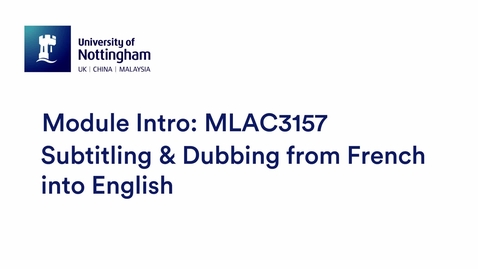 Thumbnail for entry MLAC3157 Subtitling and Dubbing from French into English