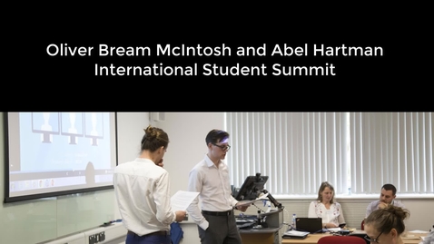 Thumbnail for UoNSMart: Oliver Bream McIntosh and Abel Hartman - International Student Summit