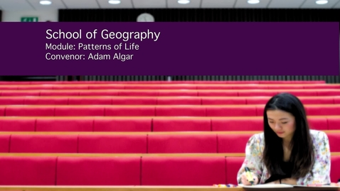 Thumbnail for Patterns of Life (GEOG2009)