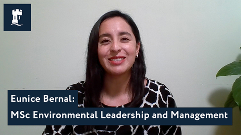 Thumbnail for Eunice Bernal, MSc Environmental Leadership and Management