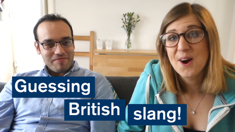 Thumbnail for entry Vlog: Guessing British slang