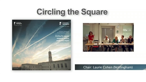 Thumbnail for 4. Panel on 'researchers facing the media', Colquhoun, Donald, Mellor, Turney (Circling the Square I)