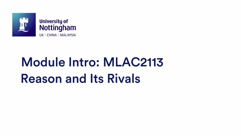Thumbnail for entry MLAC2113 Reason and its Rivals