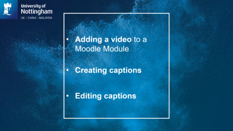 Thumbnail for How to upload a recording into Moodle, then add / edit captions