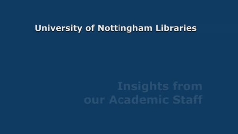 Thumbnail for entry YUJ Year 1 University of Nottingham Libraries - Insights from our Academic Staff