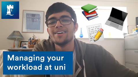 Thumbnail for entry Vlog: 5 tips to manage your workload at university