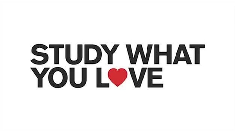 Thumbnail for Studying what you love is the key to career success