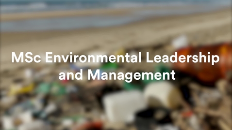 Thumbnail for MSc Environmental Leadership and Management