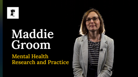 Thumbnail for Maddie Groom - Mental Health: Research and Practice 