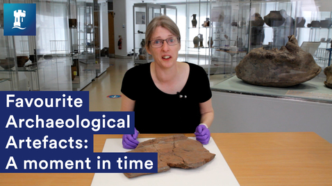 Thumbnail for entry Favourite Archaeological Artefacts: A moment in time.