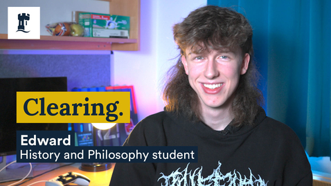 Thumbnail for Clearing | Edward - History and Philosophy | University of Nottingham