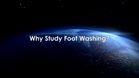 Thumbnail for entry Why Study Foot Washing with Tom O'Loughlin