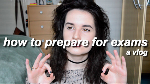 Thumbnail for entry Vlog: How to prepare for exams