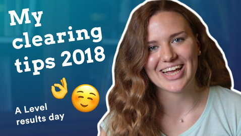 Thumbnail for MY CLEARING TIPS 2018 | A Level results day