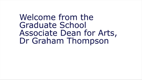 Thumbnail for Dr Graham Thompson - Welcome from Dr Graham Thompson Faculty of Arts 2015