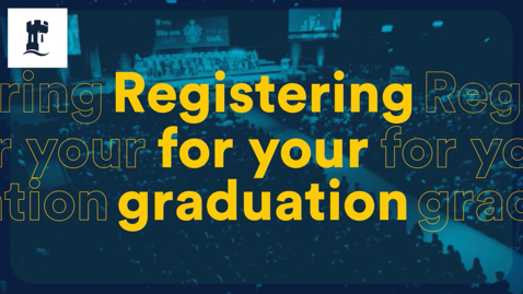 Thumbnail for Graduation: How to register | University of Nottingham