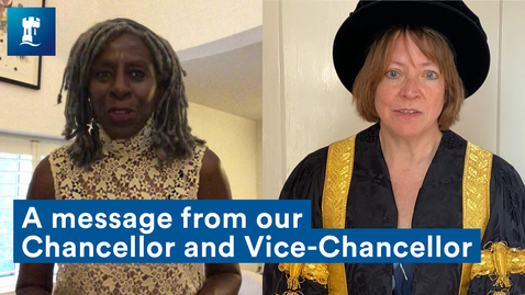 Thumbnail for Class of 2020 - a message from our Chancellor and Vice-Chancellor