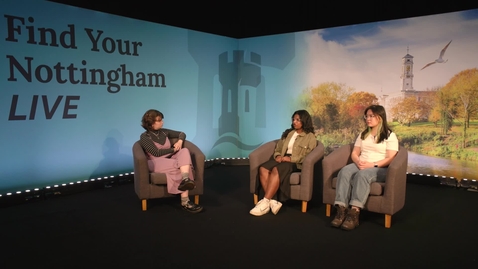 Thumbnail for Student Panel (International Students) | Undergraduate | University of Nottingham