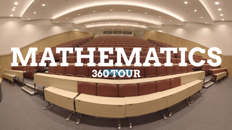 Thumbnail for Mathematics 360 facilities tour