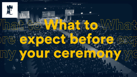 Thumbnail for entry Graduation: What to expect before your ceremony