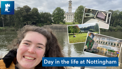 Thumbnail for entry Day in the life at the University of Nottingham