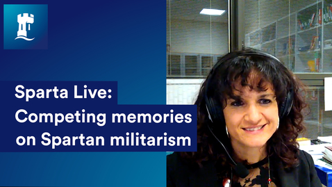 Thumbnail for entry Warlike Spartans? Competing memories on Spartan militarism with Dr Elena Franchi