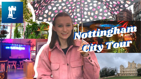 Thumbnail for entry Vlog: Nottingham City Tour