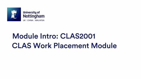 Thumbnail for entry CLAS2001 CLAS Work Placement Module