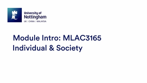 Thumbnail for entry MLAC3165 Individual &amp; Society