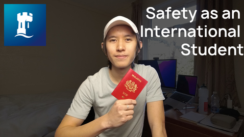 Thumbnail for entry Staying safe as an international student studying in Nottingham