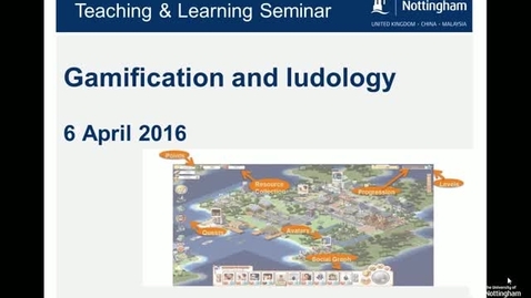 Thumbnail for entry Gamification: Introduction to Teaching and Learning Seminar 6 April 16