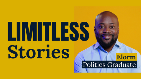 Thumbnail for Politics with purpose: Elorm's Limitless Story