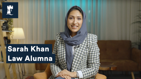 Thumbnail for Law alumni: Sarah Khan
