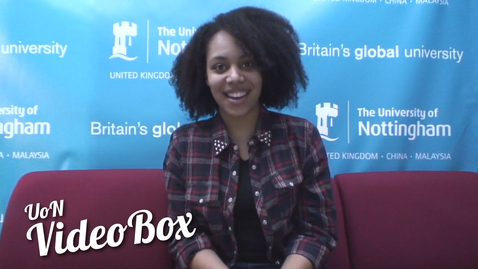 Thumbnail for Why did you choose Nottingham? | #UoNVideoBox